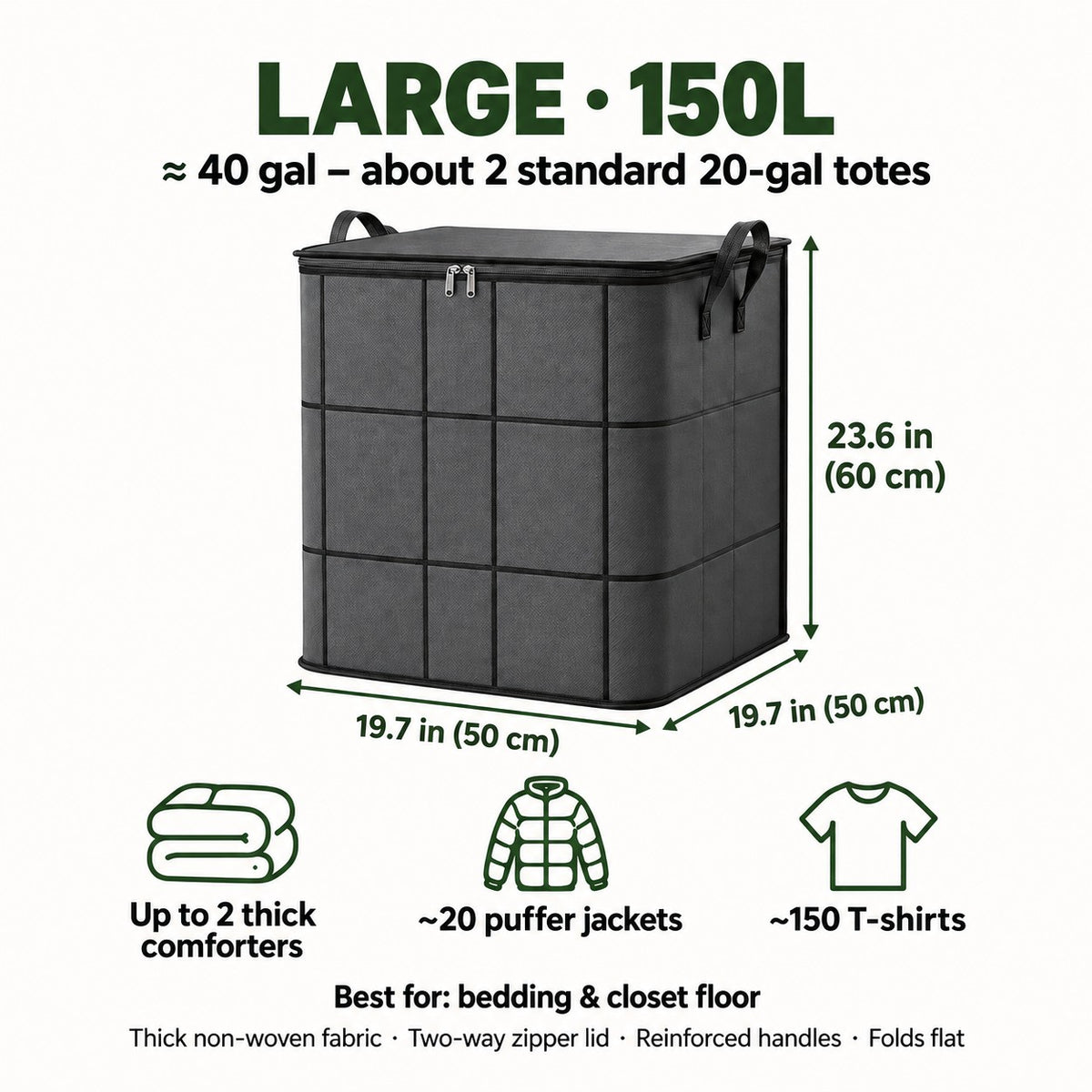 Large 150L storage bin, 19.7 x 19.7 x 23.6 in, holds up to 2 thick comforters